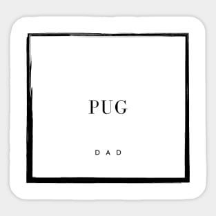 Pug Dad Sticker